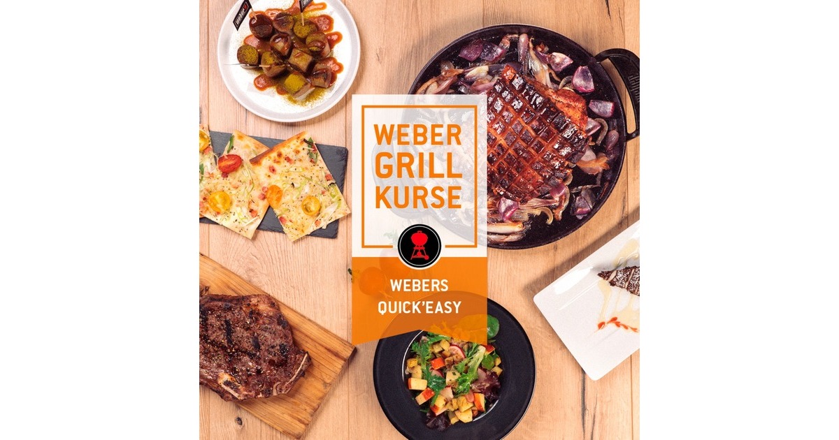 Weber Grillseminar "Quick & Easy" am 10.05.2024, Gutschein